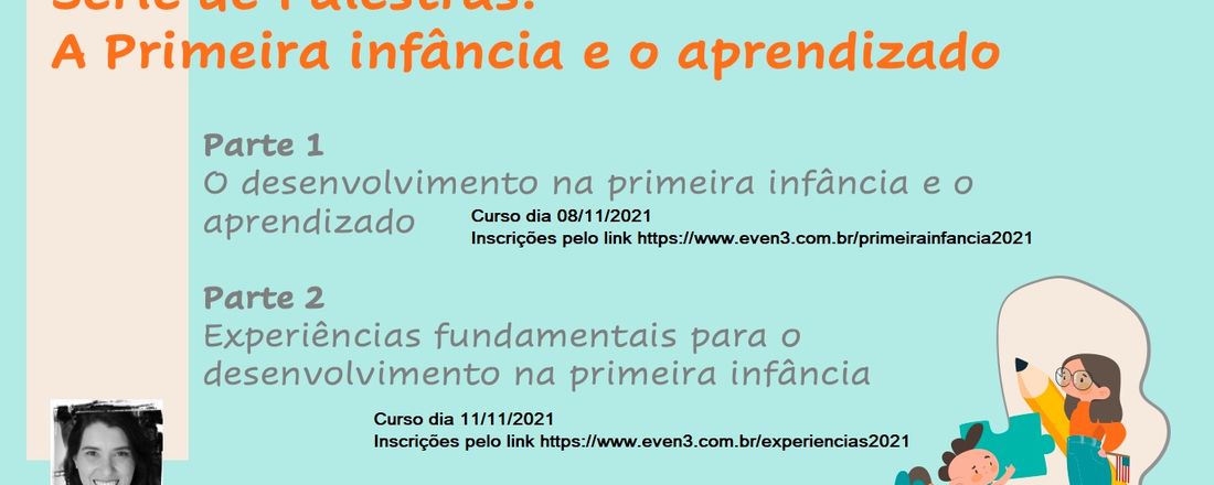 O desenvolvimento na primeira infância e o aprendizado