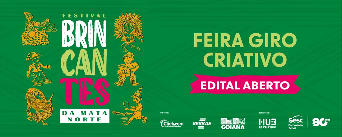 FEIRA GIRO CRIATIVO - FESTIVAL BRINCANTES DA MATA NORTE 2026