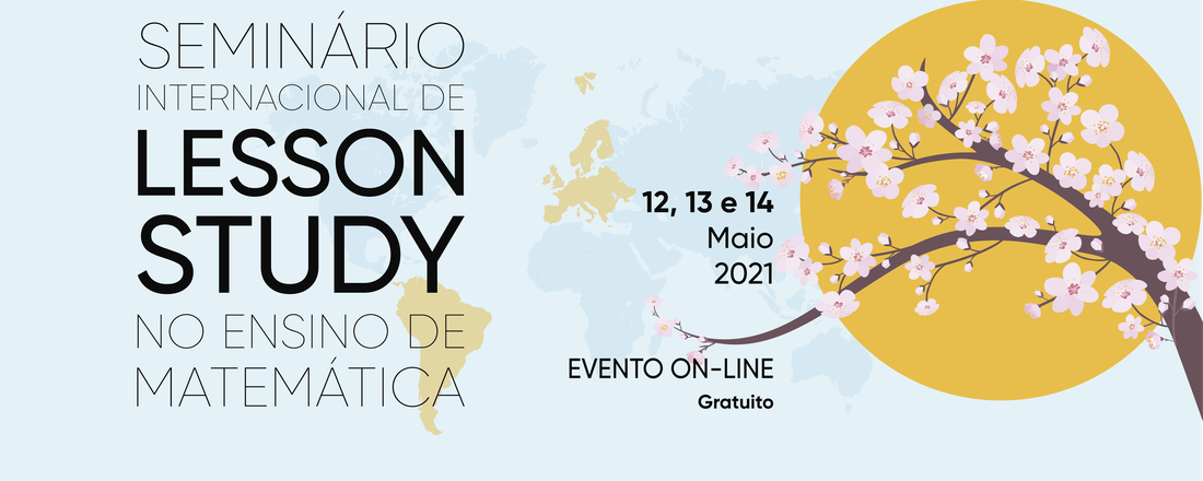 Seminário Internacional de Lesson Study no Ensino de Matemática