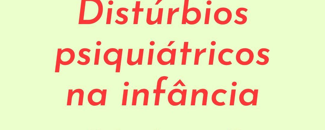 Aula online Distúrbios psiquiátricos na infância