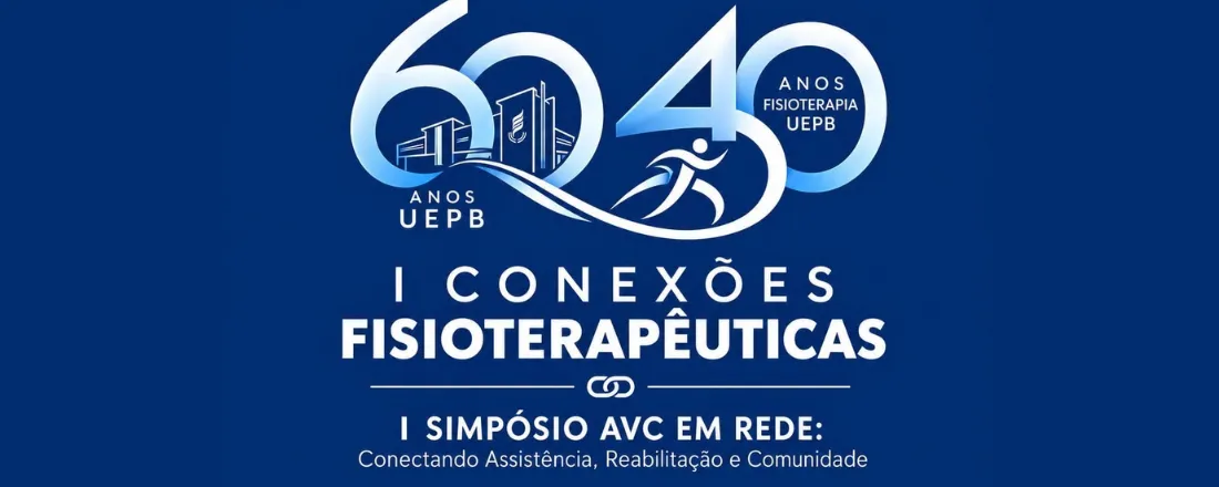 I Conexões Fisioterapêuticas e I Simpósio AVC em Rede
