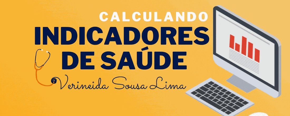 Curso Calculando Indicadores de Saúde