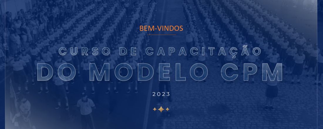 CURSO DE ATUAÇÃO POLICIAL NO MODELO CPM - CAPM-CPM 2023.3