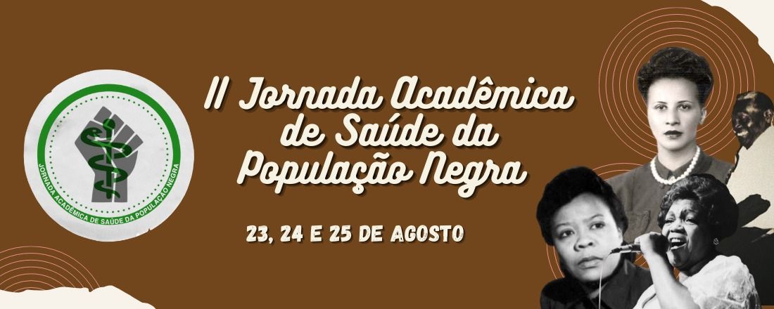 II Jornada Acadêmica da Saúde da População Negra