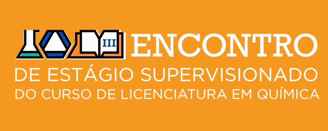 III Encontro de Estágio Supervisionado do Curso de Licenciatura em Química da UEPA