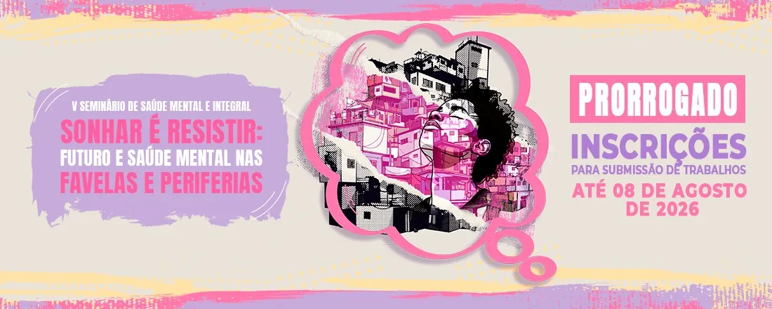 V SEMINÁRIO DE SAÚDE MENTAL E INTEGRAL