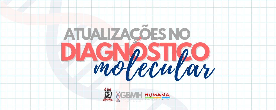 Workshop de Atualizações no Diagnóstico Molecular