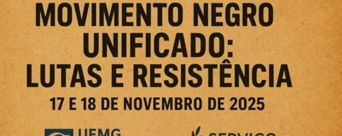 Novembro Negro 2025: Movimento Negro Unificado – Lutas e Resistência