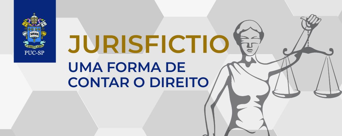 JURISFICTIO: uma forma de contar o Direito