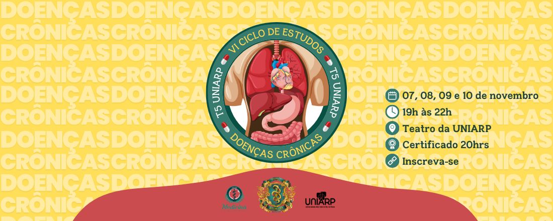 VI Ciclo de Estudos de Medicina UNIARP - Doenças Crônicas