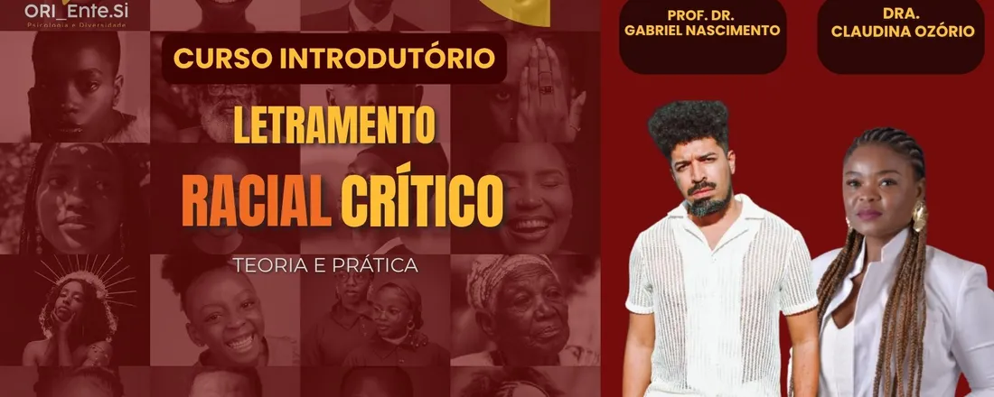 Letramento racial crítico: teoria e prática com Psicóloga Dra. Claudina Ozório e Prof. Dr. Gabriel Nascimento - ADIADO