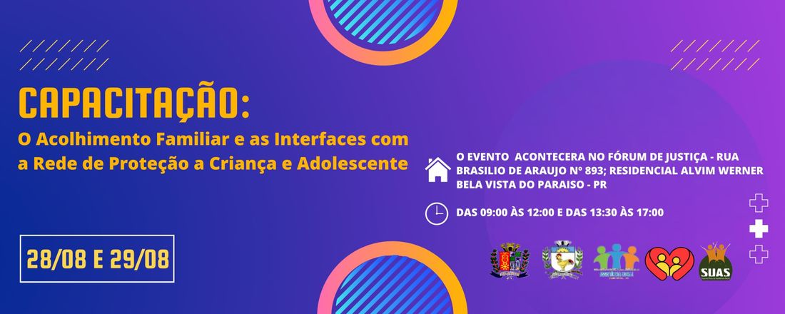 O Acolhimento Familiar e as interfaces com a Rede de Protação a Crianças e Adolescentes