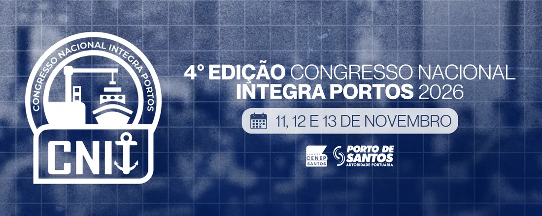 4º Congresso Nacional Integra Portos - CNIT-2026
