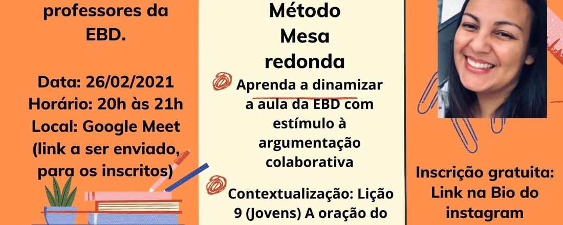 Aula II : Método Mesa Redonda. Aprenda a dinamizar a aula da EBD com estímulo à argumentação colaborativa.