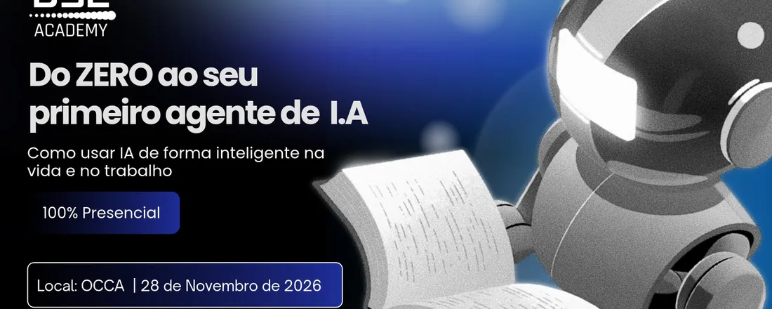 IA na Prática: Do Zero ao Seu Primeiro Assistente Inteligente