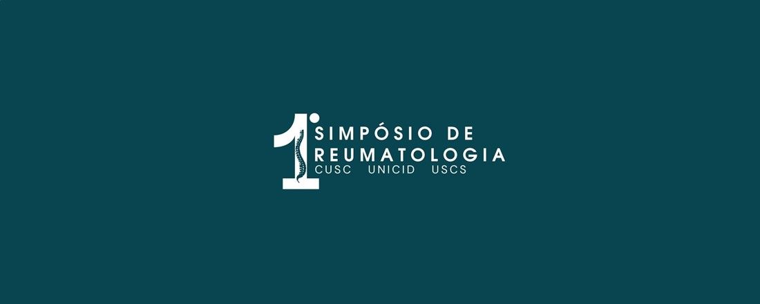 1º Simpósio de Reumatologia (CUSC-UNICID-USCS)