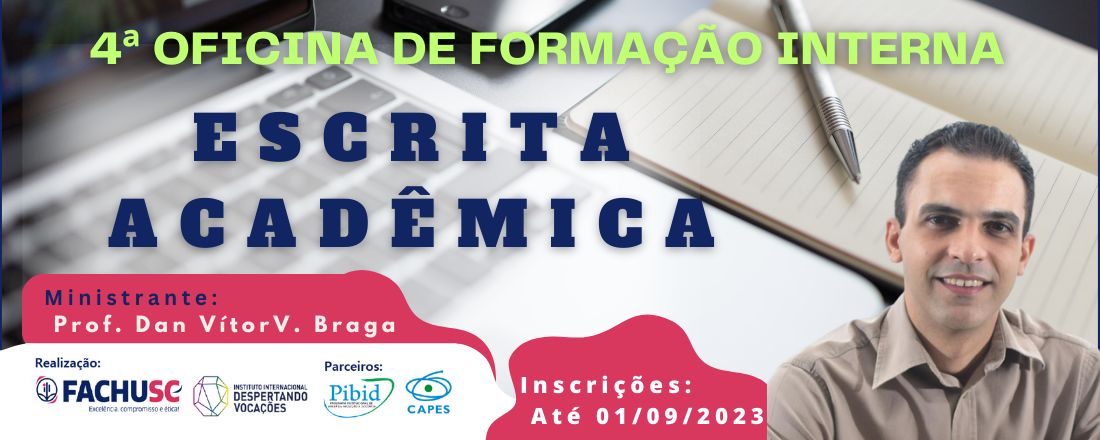 4ª Oficina PIBID FACHUSC - Escrita Acadêmica