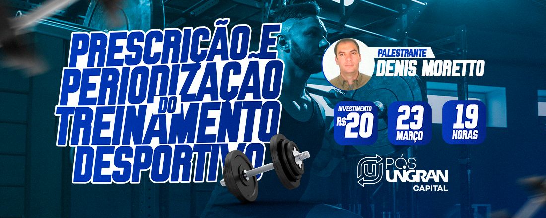 Palestra: “Prescrição e Periodização do Treinamento Desportivo”