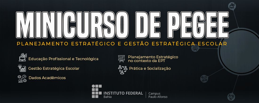 Minicurso em Planejamento Estratégico e Gestão Estratégica Escolar (PEGEE)
