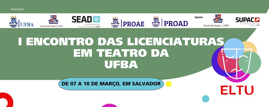I ENCONTRO DAS LICENCIATURAS EM TEATRO DA UFBA