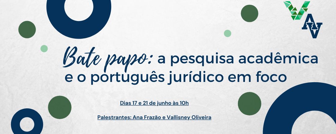 Bate papo: a pesquisa acadêmica e o português jurídico em foco