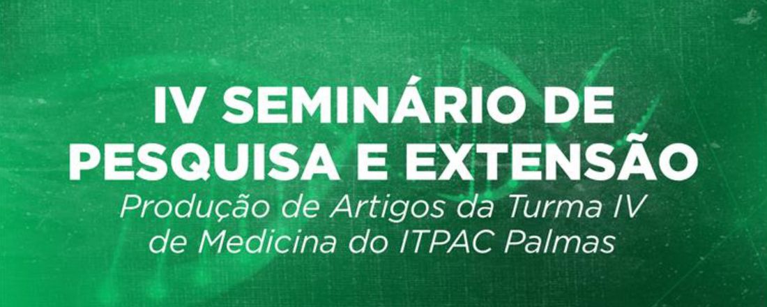 IV Seminário de Pesquisa e Extensão do Curso de Medicina