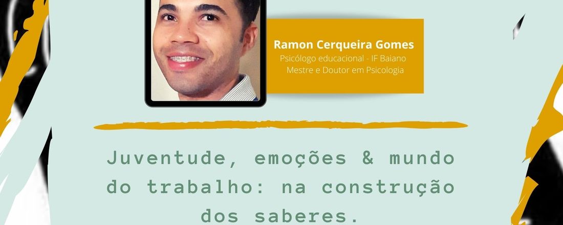 Juventude, emoções & mundo do trabalho: na construção dos saberes.