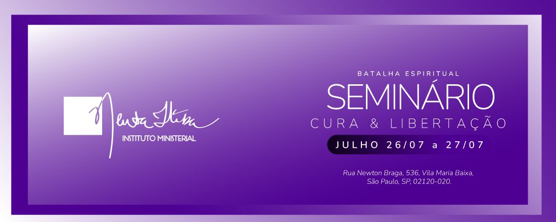 Batalha Espiritual | Seminário de Libertação e Cura Interior
