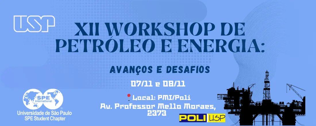 XII WORKSHOP DE PETRÓLEO E ENERGIA:  AVANÇOS E DESAFIOS