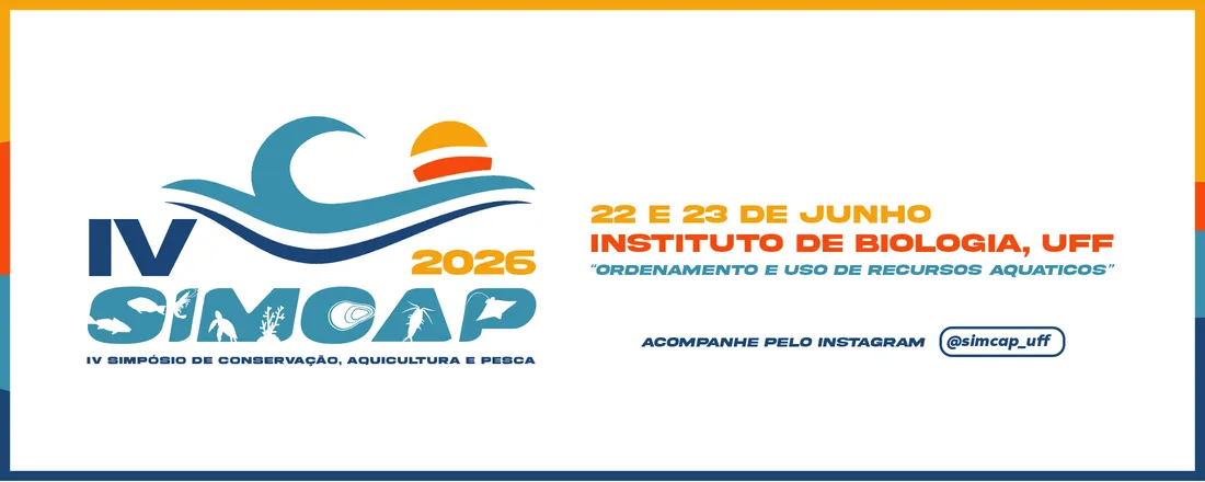 IV SIMPÓSIO DE CONSERVAÇÃO, AQUICULTURA E PESCA