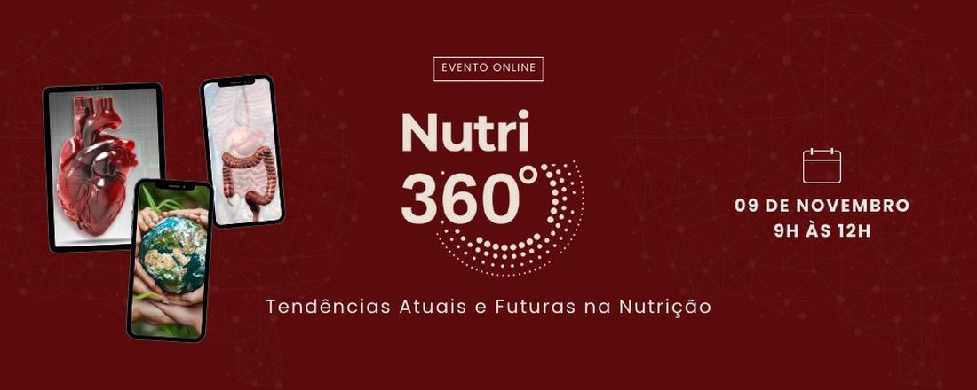 Nutri 360°: Tendências Atuais e Futuras