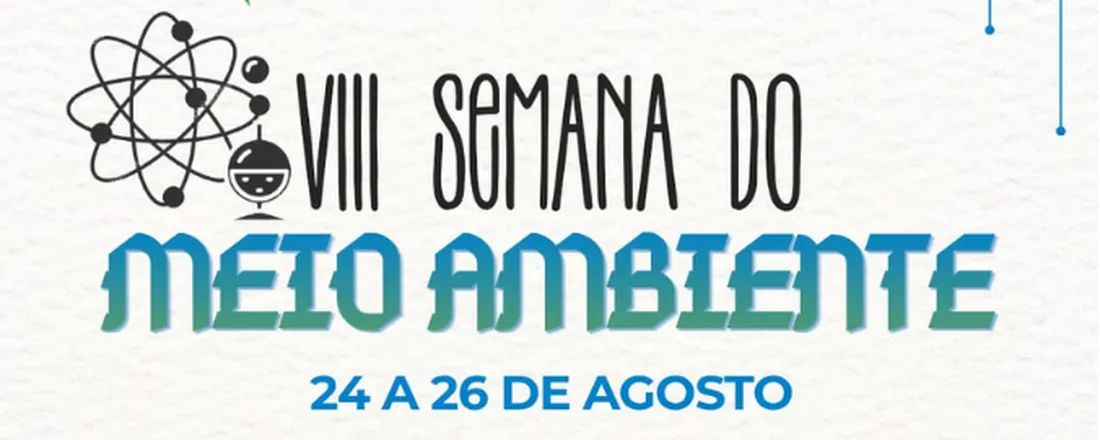VIII SEMANA DO MEIO AMBIENTE