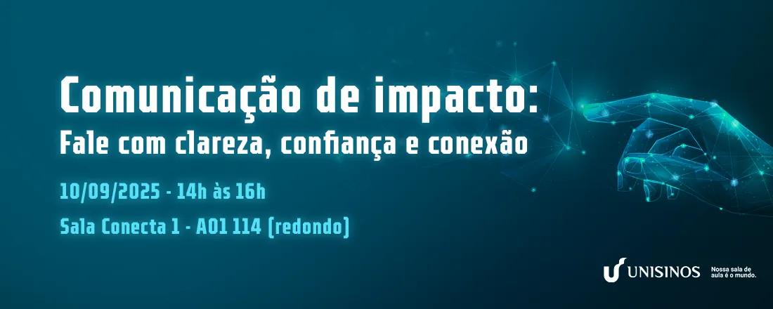 Comunicação de Impacto: Fale com Clareza, Confiança e Conexão