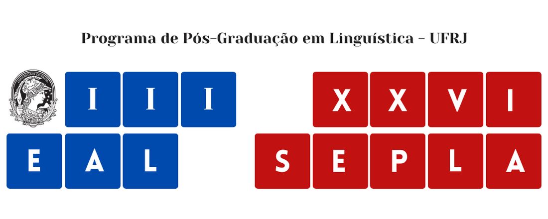 XXVI Seminário de Pesquisas Linguísticas em Andamento e III Escola Aberta de Linguística - UFRJ 2021