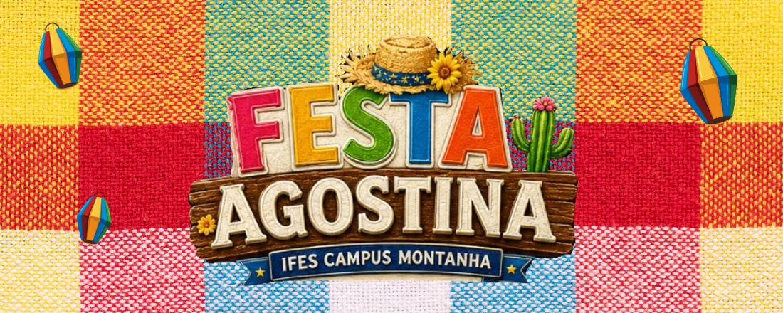 Festa Agostina - IFES Montanha 2026