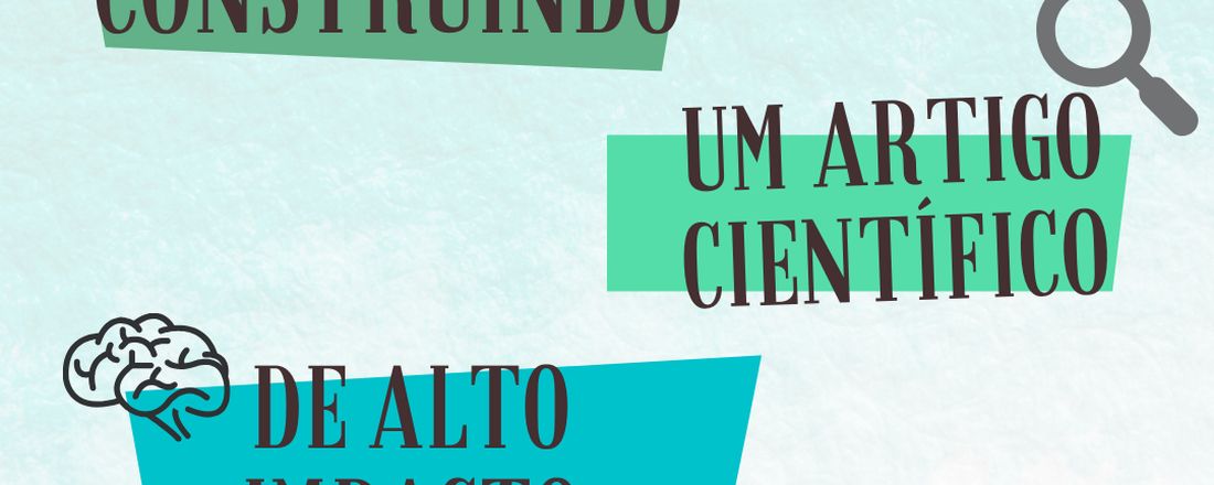 Curso: Construindo um artigo científico de alto impacto
