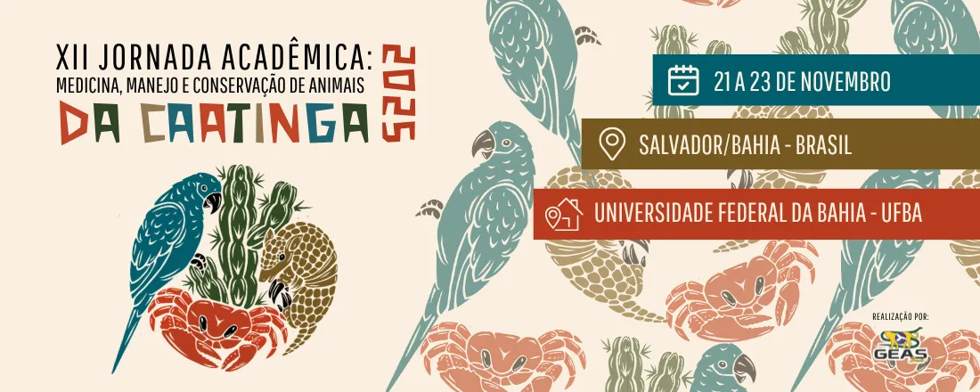 XII Jornada Acadêmica: Medicina, Manejo e Conservação de Animais da Caatinga