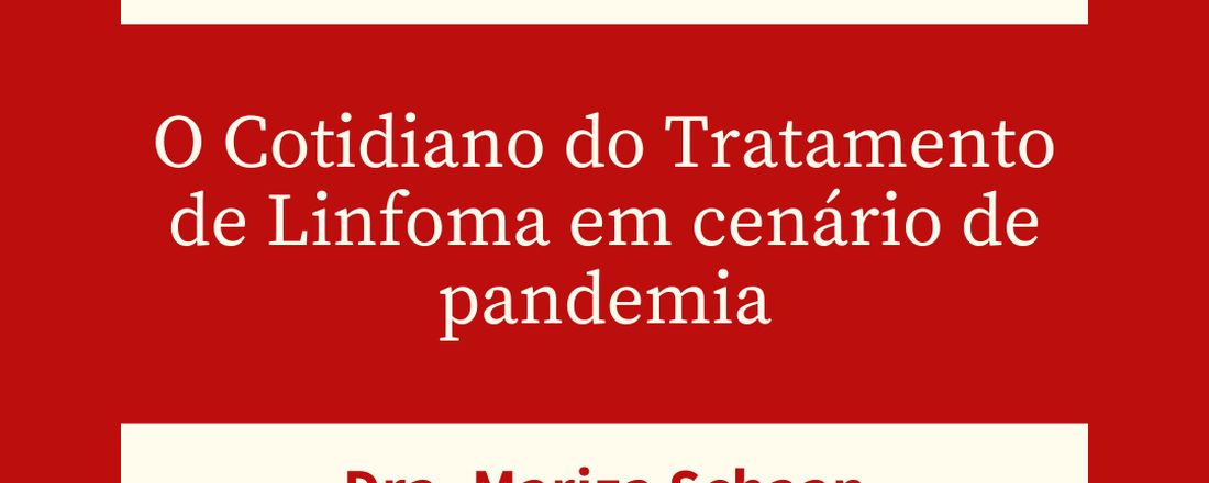 O Cotidiano do Tratamento de Linfoma em Cenário de Pandemia