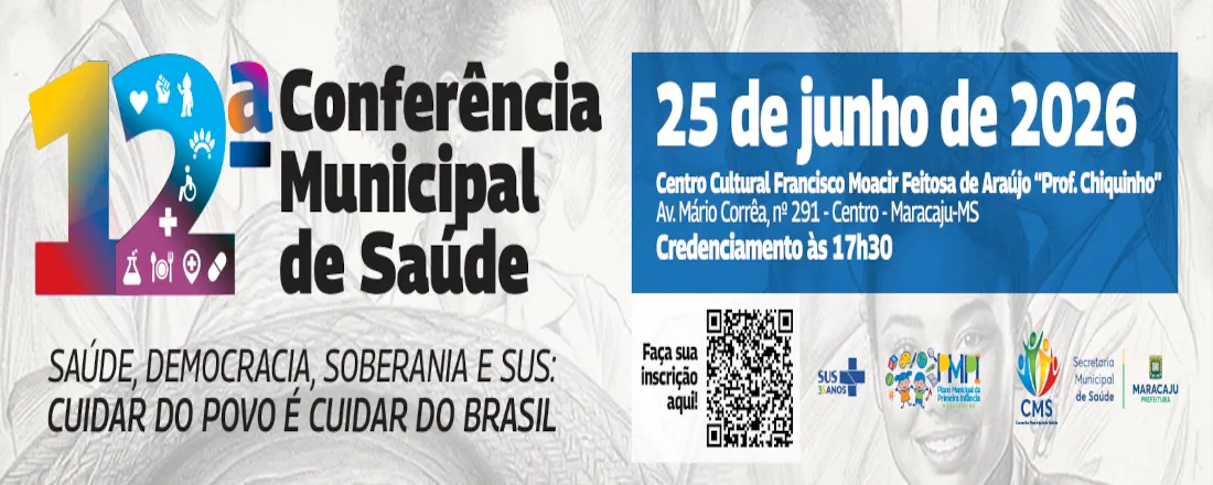 12ª CONFERÊNCIA MUNICIPAL DE SAÚDE.