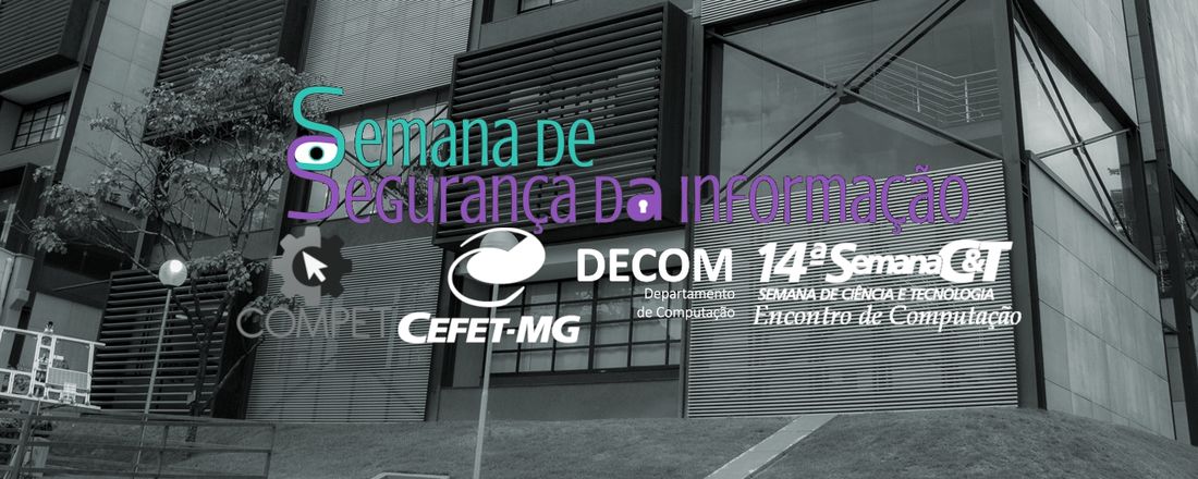 Semana de Segurança da Informação CEFET-MG