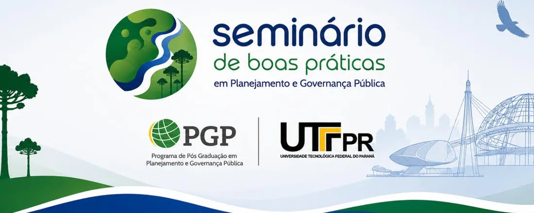 XIII Seminário de Boas Práticas em Planejamento e Governança Pública – PPGPGP/UTFPR -2026