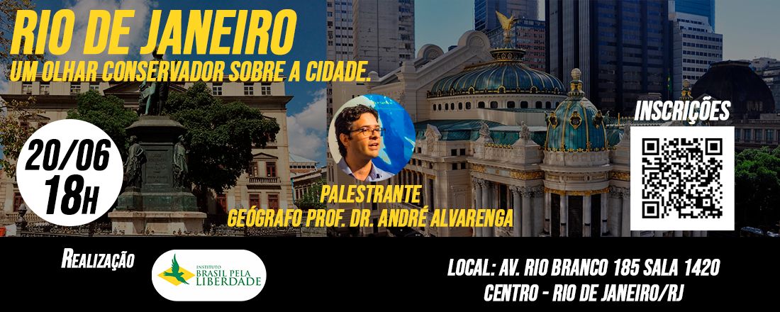 Rio de Janeiro: um olhar conservador sobre a cidade.