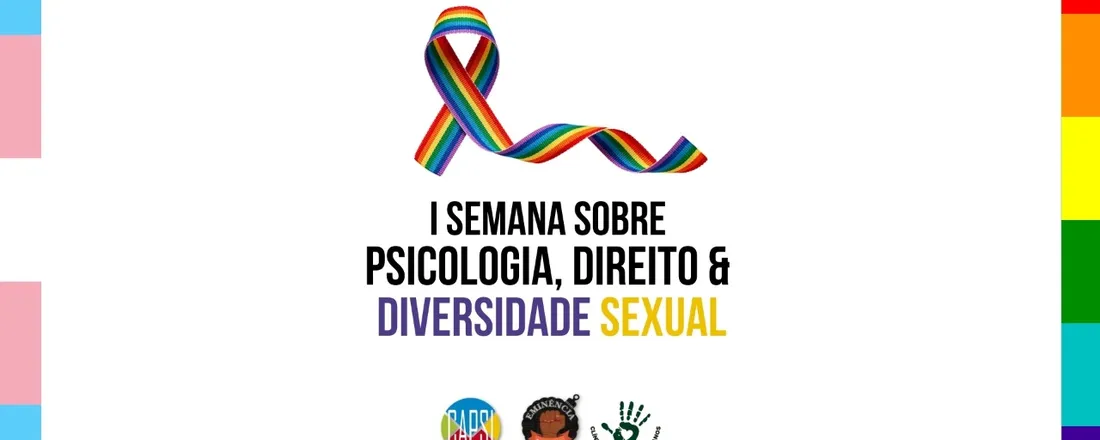 I Semana sobre Psicologia, Direito e Diversidade Sexual