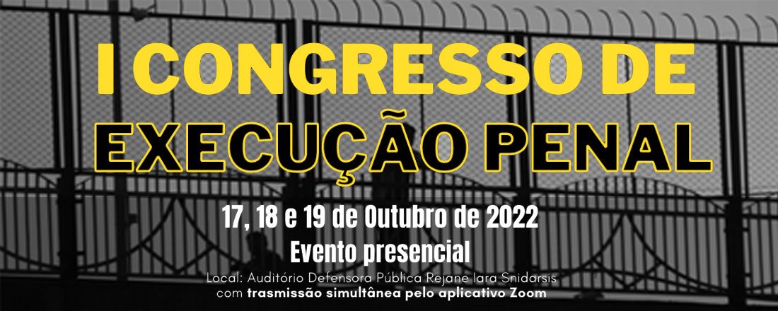 I Congresso de Execução Penal