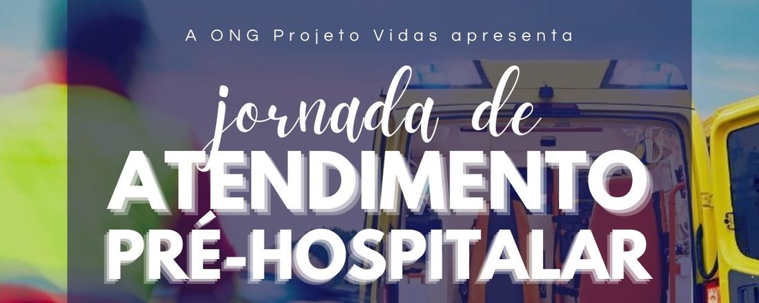 Jornada de Atendimento Pré-Hospitalar