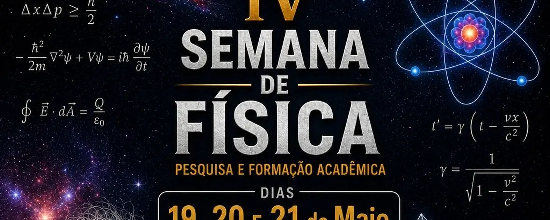 IV SEMANA DE FISICA: Pesquisa e Formação Acadêmica