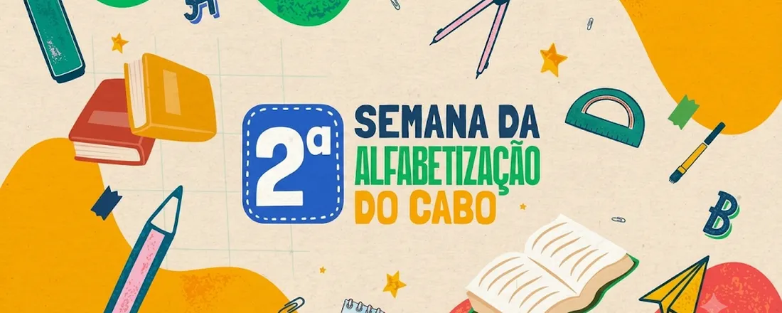 2ª Semana da Alfabetização: Leitura e escrita conectando mundos