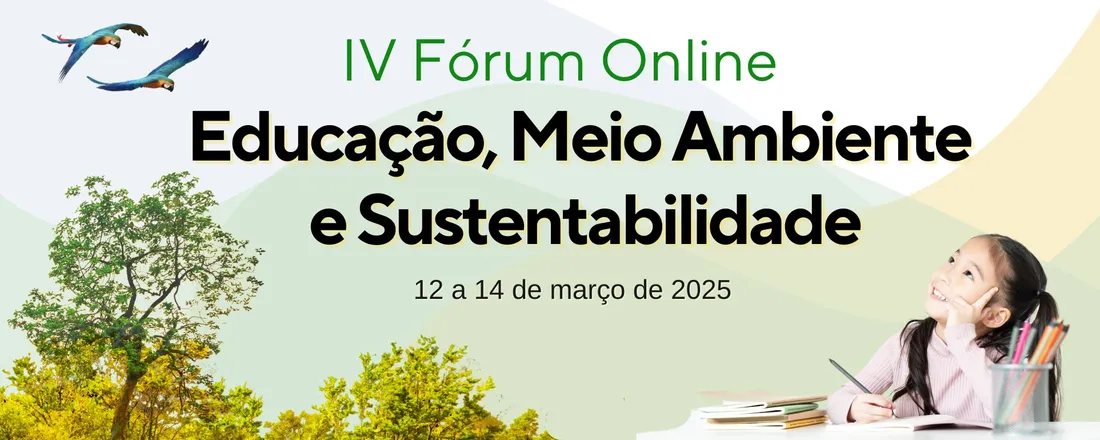 IV Fórum Online Educação, Meio Ambiente  e Sustentabilidade