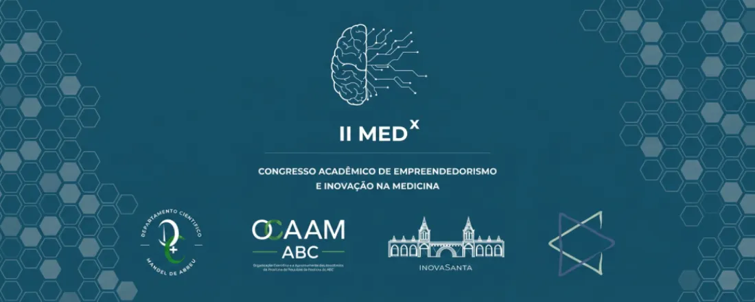 II MedX: Congresso Acadêmico de Empreendedorismo e Inovação na Medicina