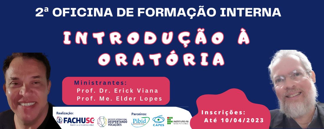 2ª Oficina de Formação Interna  - Pibid FACHUSC - Oratória